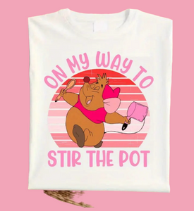 On My Way to Stir the Pot Tshirt