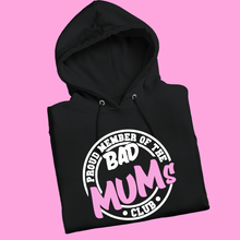 Load image into Gallery viewer, Bad Mum’s Club Hoodie
