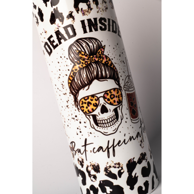 Dead Inside but Caffienated 20oz Skinny Tumbler