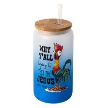 Load image into Gallery viewer, Why Y&#39;all Trying to Test The Jesus in Me Glass Libbey Cup
