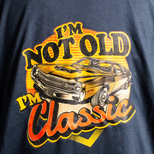 I'm Not Old I'm Classic Tshirt