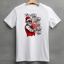 Load image into Gallery viewer, Be Naughty and Save Santa the Trip Tshirt
