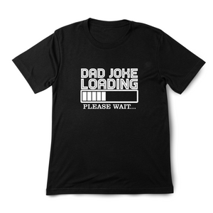Dad Joke Shirt / Hoodie