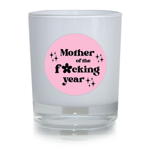Mother of the F*king Year Candle