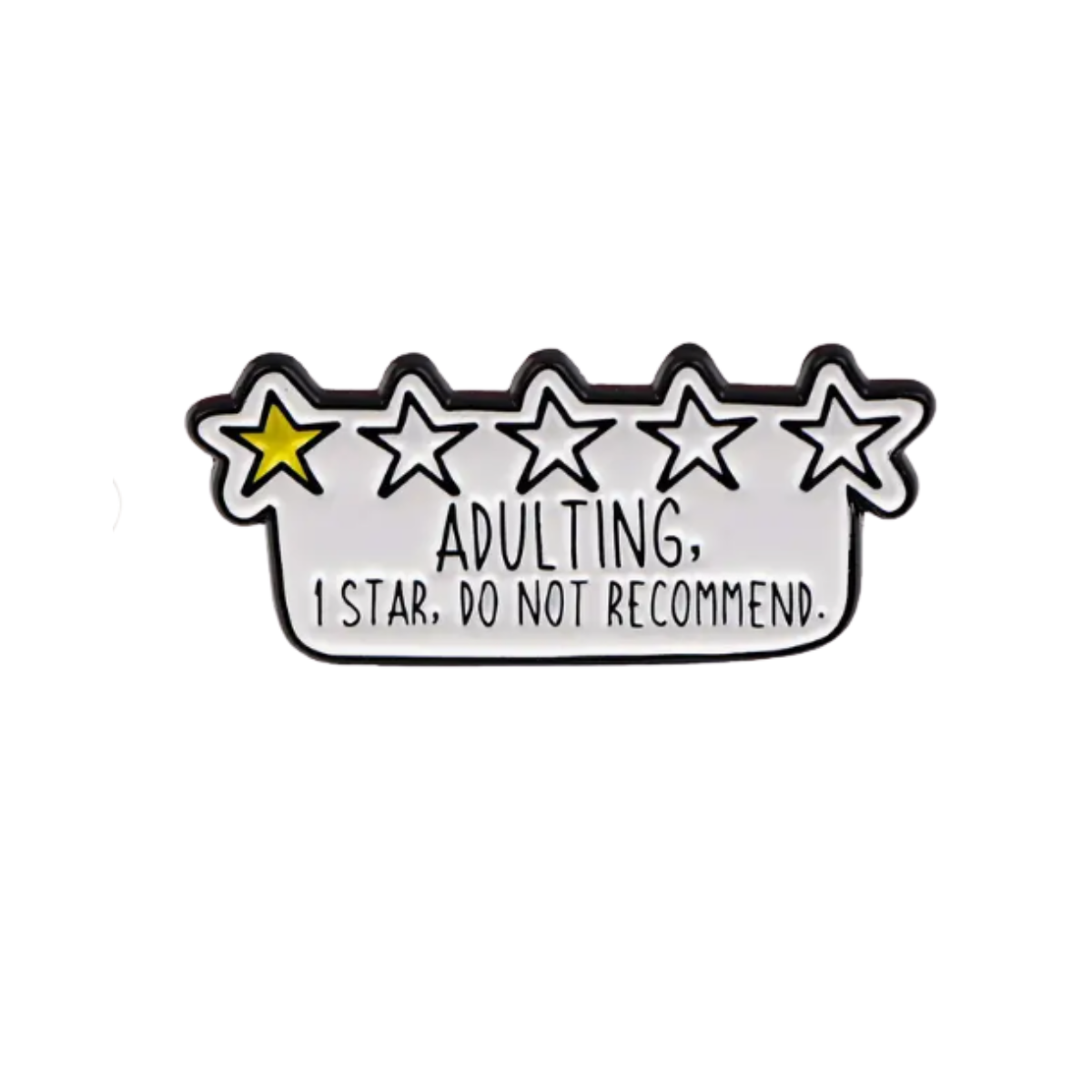 Adulting Do Not Recommend Enamel Pin Brooch