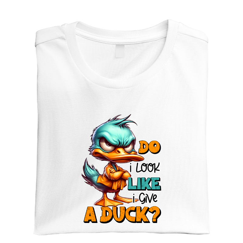 Do I Look Like I Give a Duck Tshirt