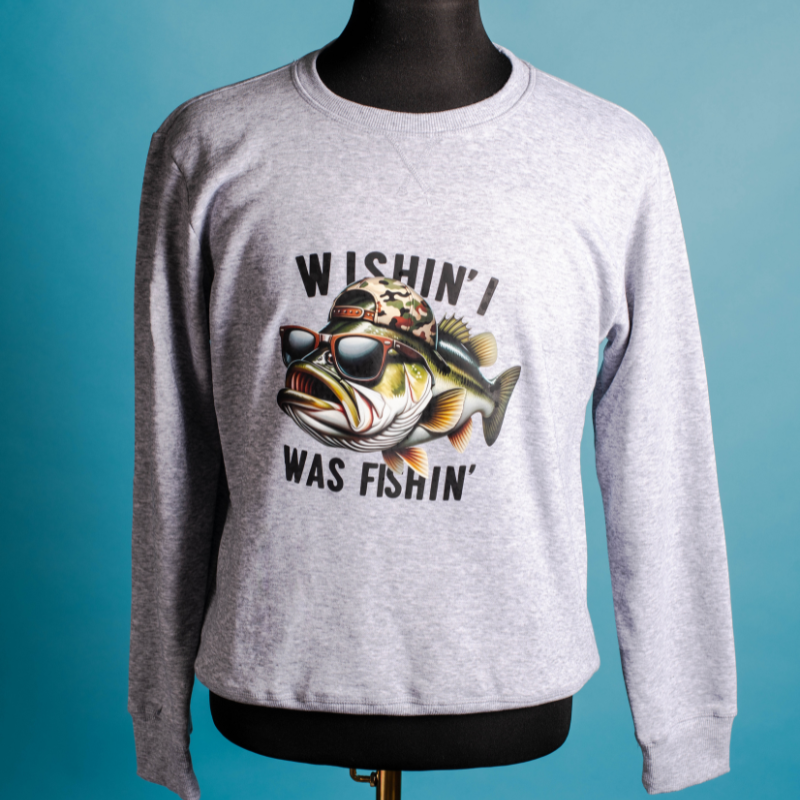 Wishin  I Was Fishin Sweatshirt