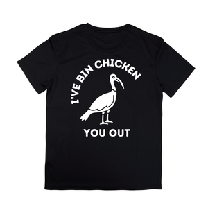Bin Chicken You Out Tshirt