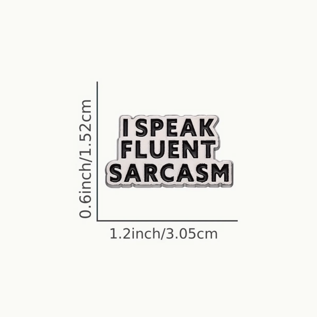 Simpli Must Have Enamel Pin I Speak Fluent Sarcasm Enamel Pin Brooch