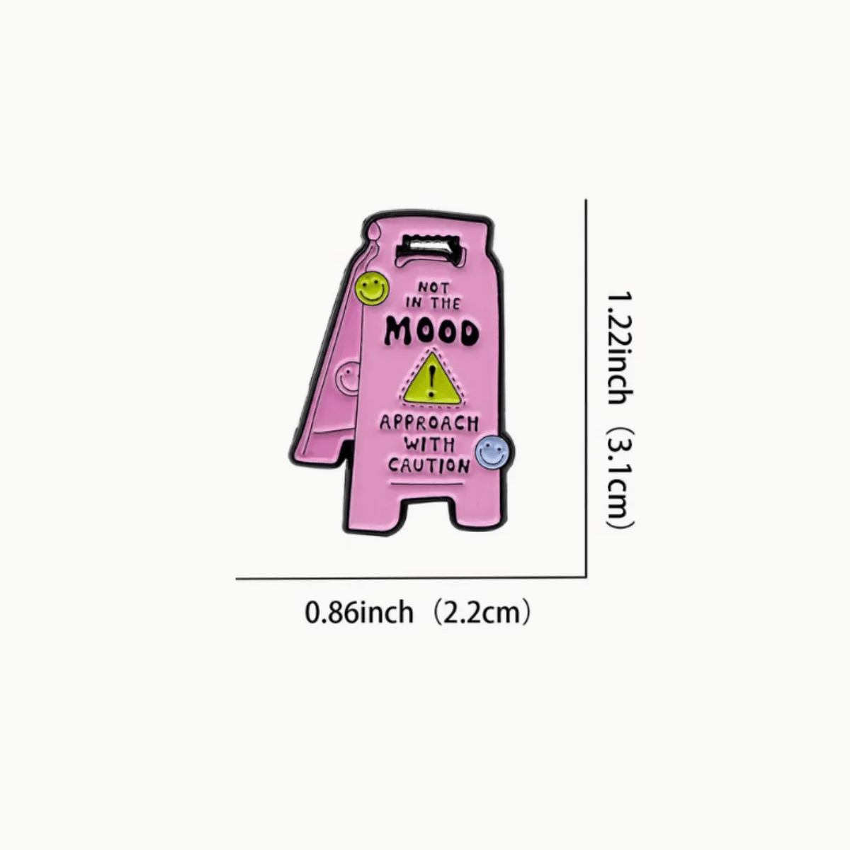 Simpli Must Have Enamel Pin Not in the Mood Approach With Caution Enamel Pin Brooch