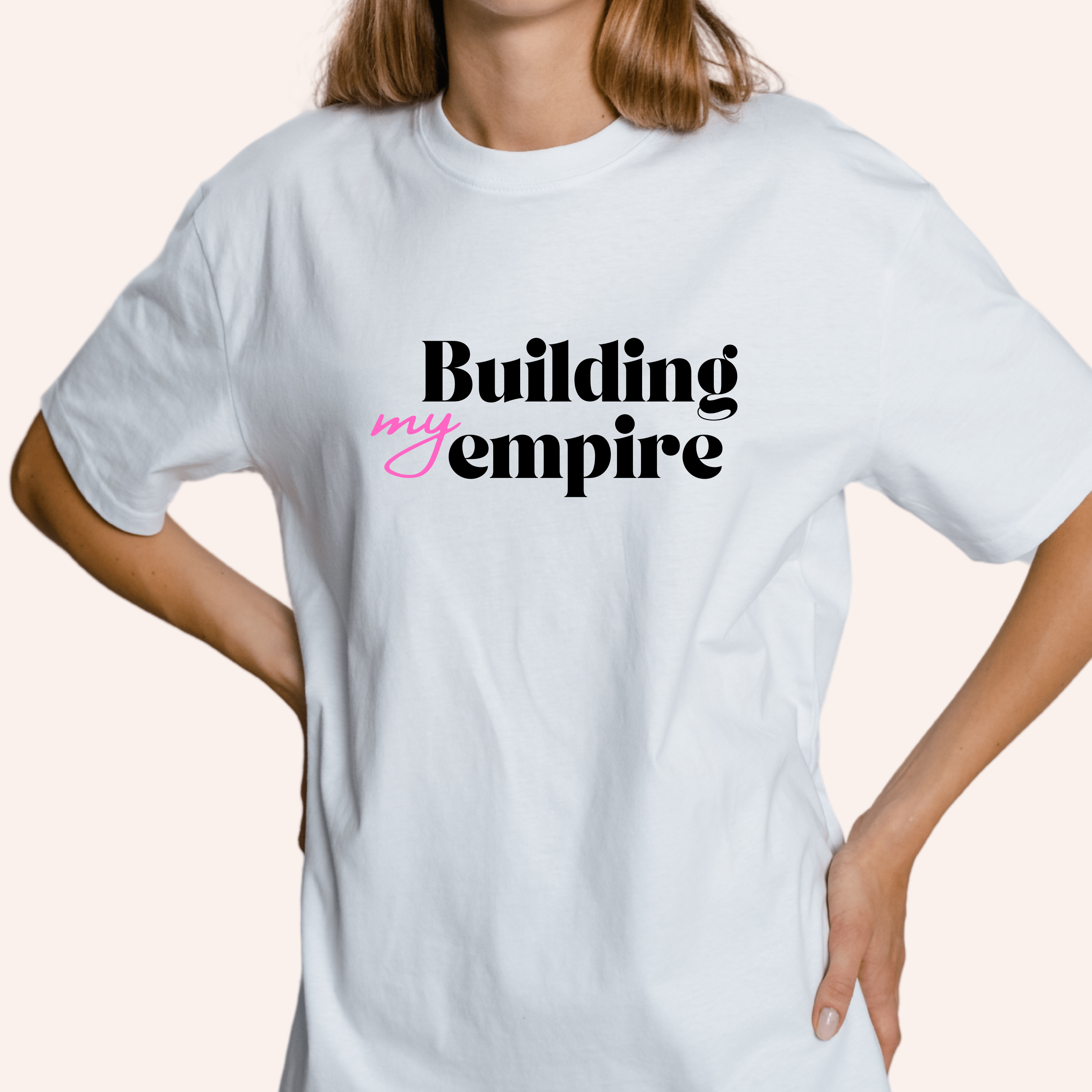 Simpli Must Have TShirt Building My Empire Tshirt