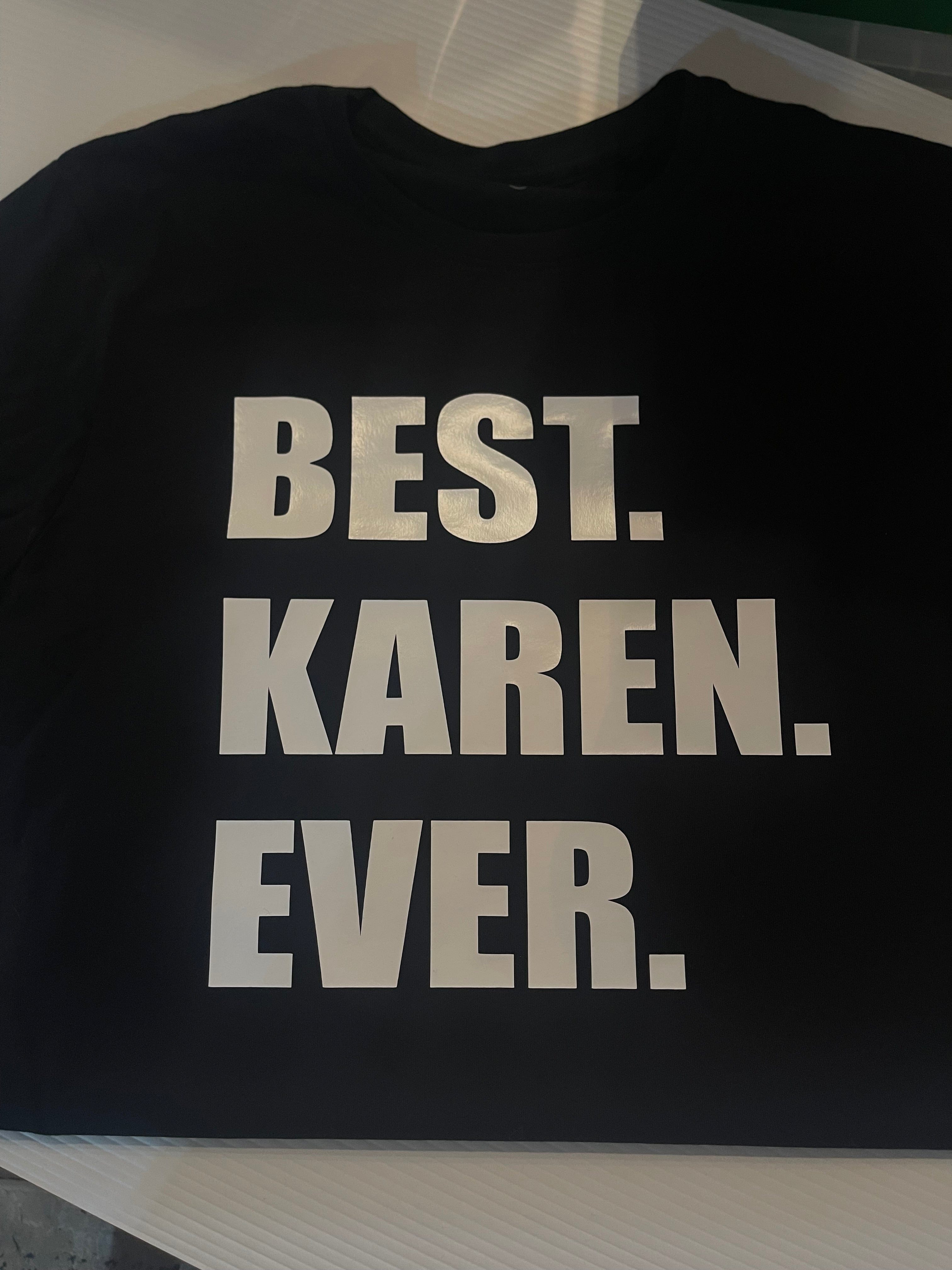 Simpli tshirt Best Karen Ever Tshirt