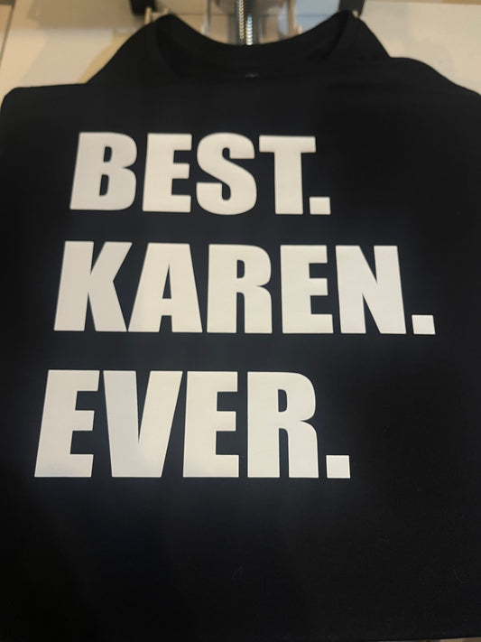 Simpli tshirt Best Karen Ever Tshirt