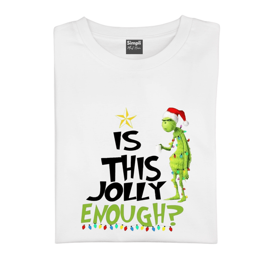 Simpli tshirt Grinch is This Jolly Enough Tshirt