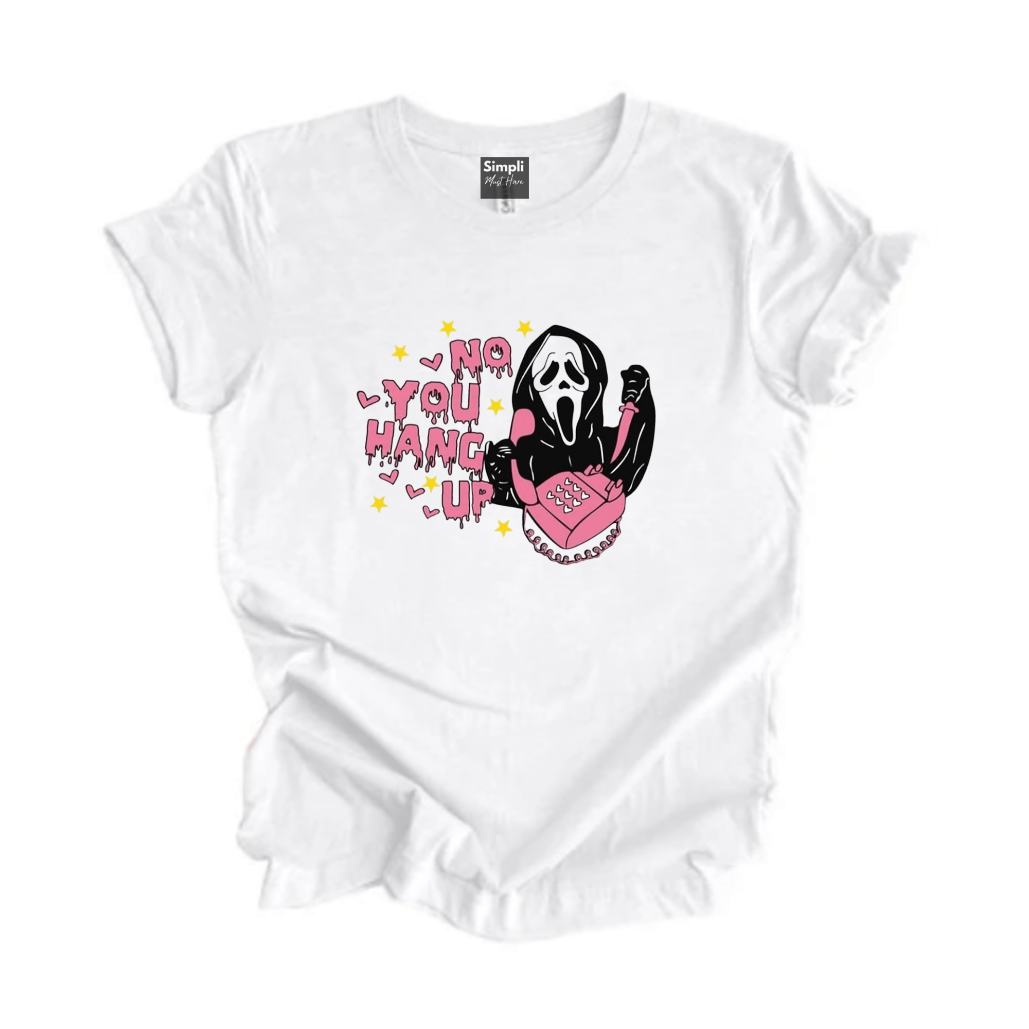 Simpli tshirt No You Hang Up Tshirt