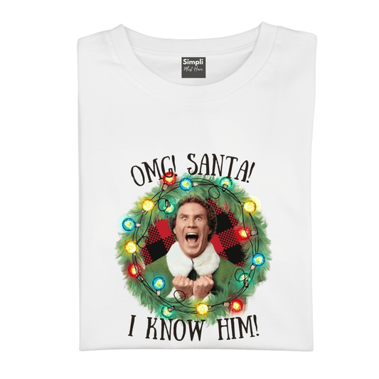 Simpli tshirt OMG Santa I Know Him Tshirt