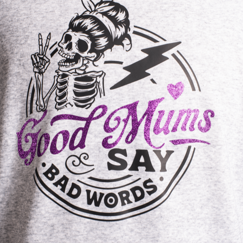 SimpliMust Jumper Good Mums Say Bad Words Jumper