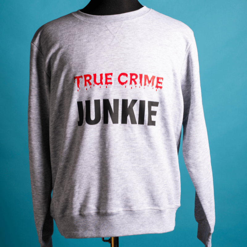 SimpliMust Jumper True Crime Junkie Jumper
