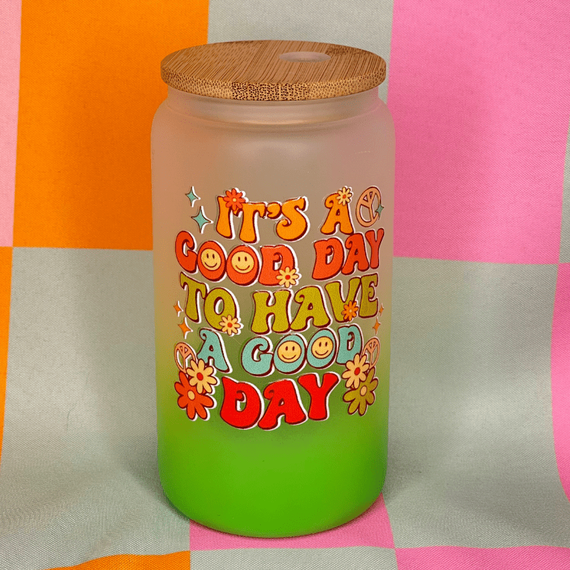 SimpliMust Libbey Glass Cup It's a Good Day to Have a Good Day Libbey Glass