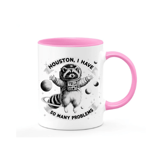 SimpliMust Mug Houston I Have So Many Problems Mug