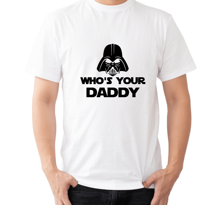 SimpliMust TShirt Who's Your Daddy Tshirt