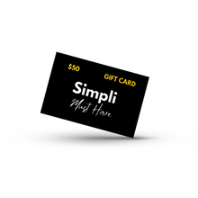 Load image into Gallery viewer, $50 Simpli Must Have Gift Card
