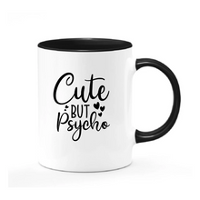 Load image into Gallery viewer, Cute but Psycho Mug
