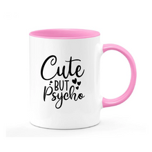 Load image into Gallery viewer, Cute but Psycho Mug
