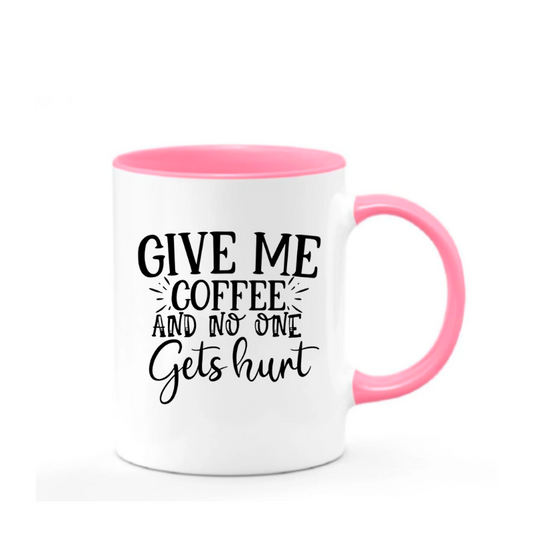 Give Me Coffee Mug