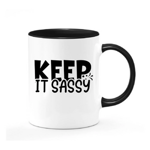 Keep it Sassy Mug