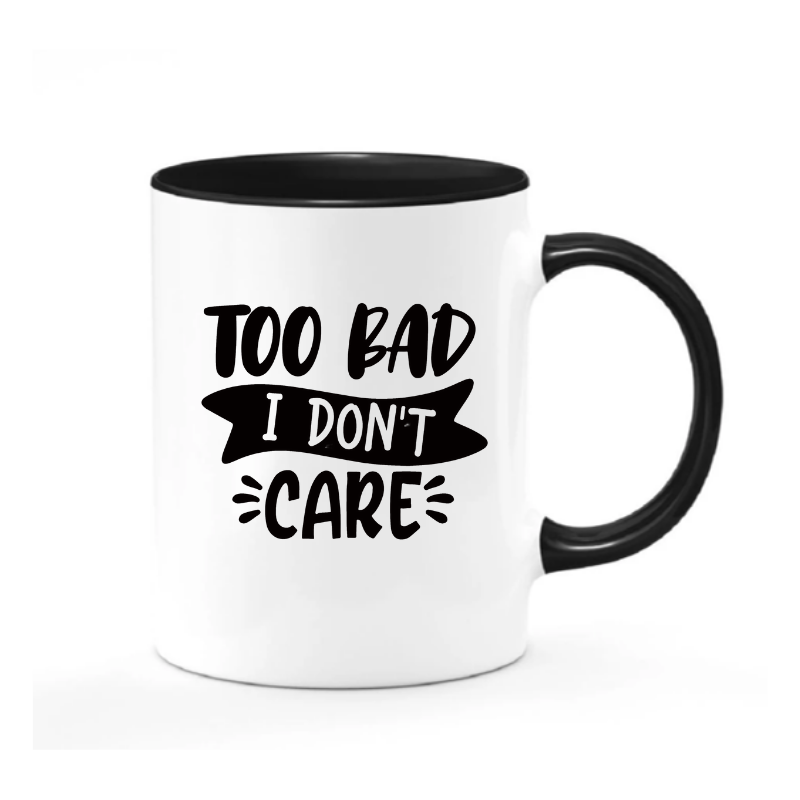 Too Bad Mug