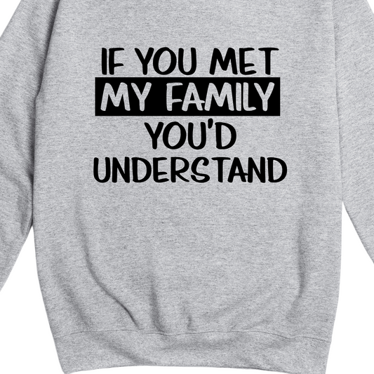 If You Met My Family You Would Understand Jumper