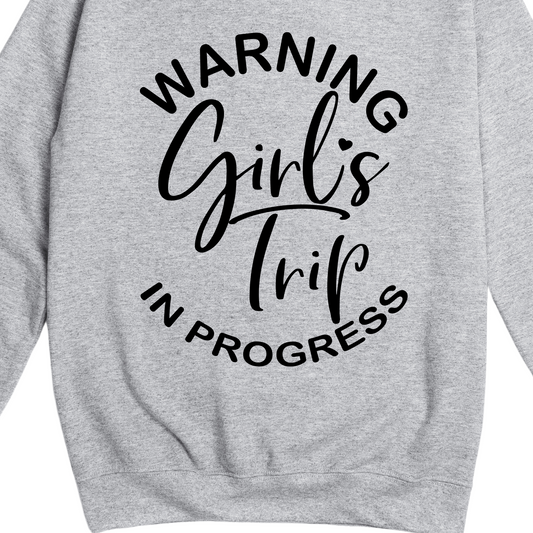 Warning Girls Trip In Progress Jumper