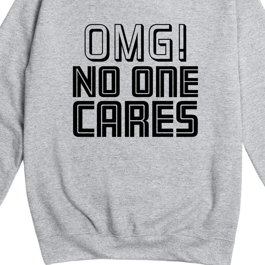 OMG No One Cares Jumper