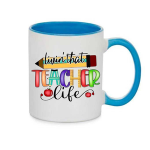 Teacher Life Mug