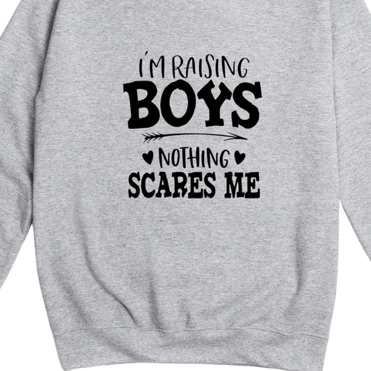 I'm Raising Boys Nothing Scares Me Jumper