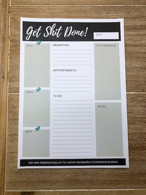 Get Sh*t Done Daily Planner 50 Page Tear Off Pad