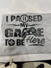 Load image into Gallery viewer, Paused My Game To Be Here Tshirt
