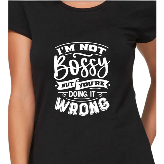 Not Bossy Tee