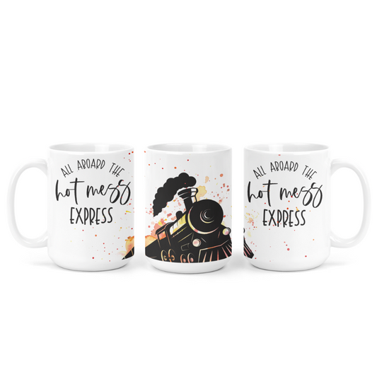 Hot Mess Express Mug