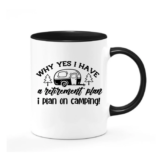 Retirement Plan Camping Mug