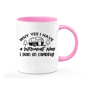 Retirement Plan Camping Mug