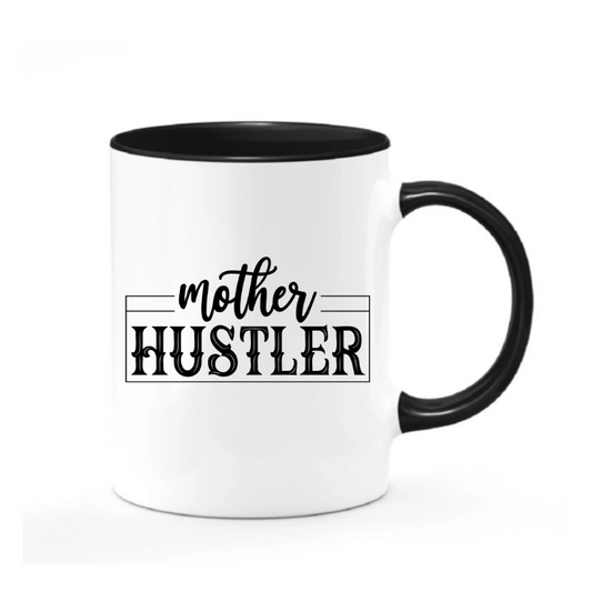 Mother Hustler Mug