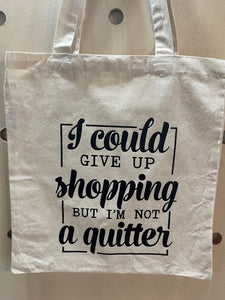 No Quitter Tote Bag