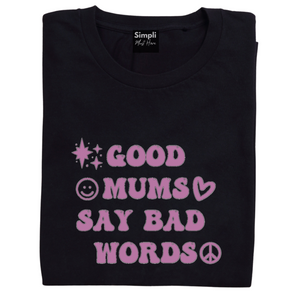 Good Mums Say Bad Words