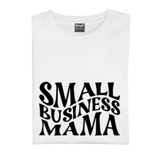 Load image into Gallery viewer, Small Business Mama Tshirt

