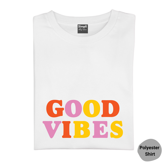 Good Vibes Tshirt