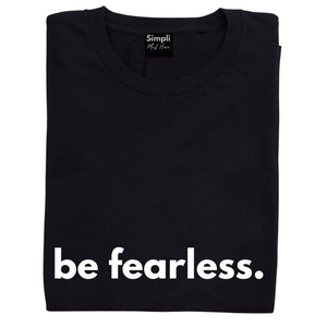 Fearless Tshirt