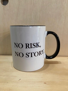 No Risk No Story Mug
