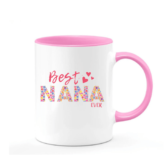 Simpli Mug Best Nana Ever Floral Saying Mug
